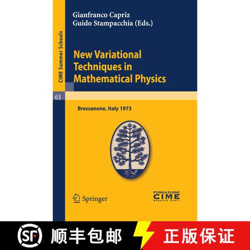 【3-4周达】New Variational Techniques in Mathematical Physics: Lectures given at a Summer School of t... [9783642109584]