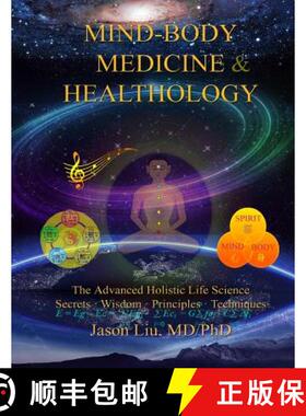 【3-4周达】Mind-Body Medicine & Healthology: Mind-Body-Spirit Science & Practice [9780692257913]