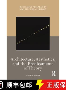 【3-4周达】Architecture, Aesthetics, and the Predicaments of Theory [9781032008004]