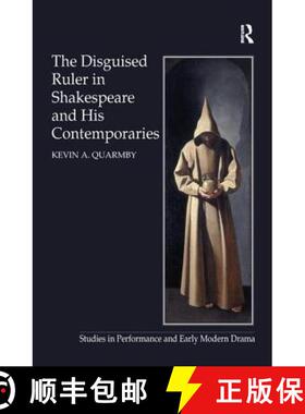【3-4周达】The Disguised Ruler in Shakespeare and his Contemporaries [9781138277045]