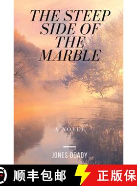 【3-4周达】The Steep Side of the Marble: A Novel [9781950544202]
