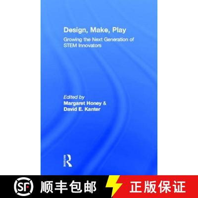 【3-4周达】Design, Make, Play : Growing the Next Generation of STEM Innovators [9780415539166]
