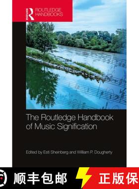 【3-4周达】The Routledge Handbook of Music Signification [9780815376453]