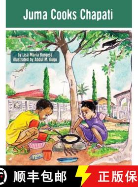 【3-4周达】Juma Cooks Chapati: The Tanzania Juma Stories [9781939604088]
