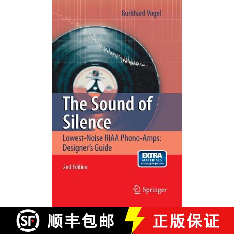 【4周达】The Sound of Silence : Lowest-Noise RIAA Phono-Amps: Designer's Guide [9783642197734]
