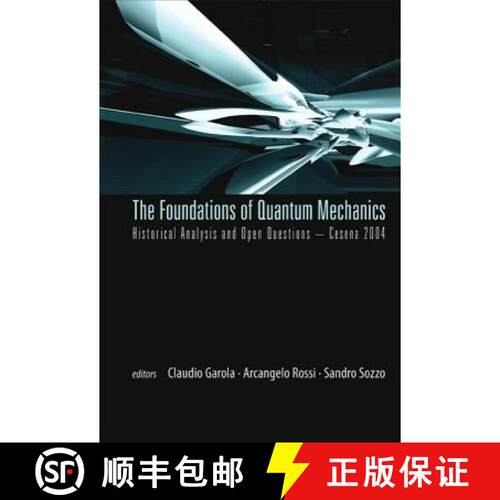 【3-4周达】精装 Foundations Of Quantum Mechanics, Historical Analysis And Open Questions - Cesena 2004 [9789812568526]
