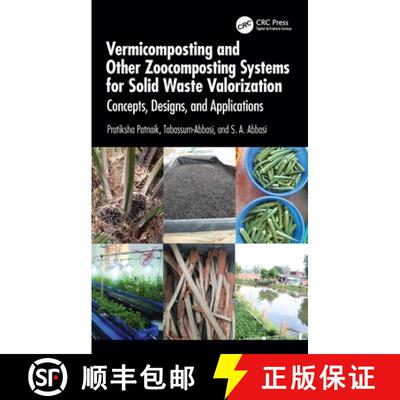 【3-4周达】精装 Vermicomposting and Other Zoocomposting Systems for Solid Waste Valorization: Concept... [9780367355135]