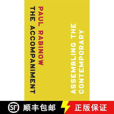 【3-4周达】The Accompaniment – Assembling the Contemporary [9780226701691]