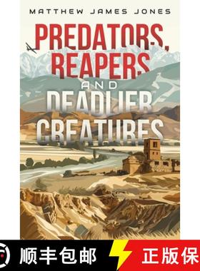 【3-4周达】Predators, Reapers and Deadlier Creatures [9781998501120]