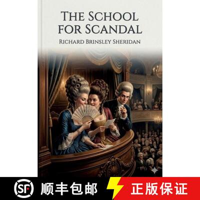 【3-4周达】The School for Scandal: by Richard Brinsley Sheridan [9791043145353]