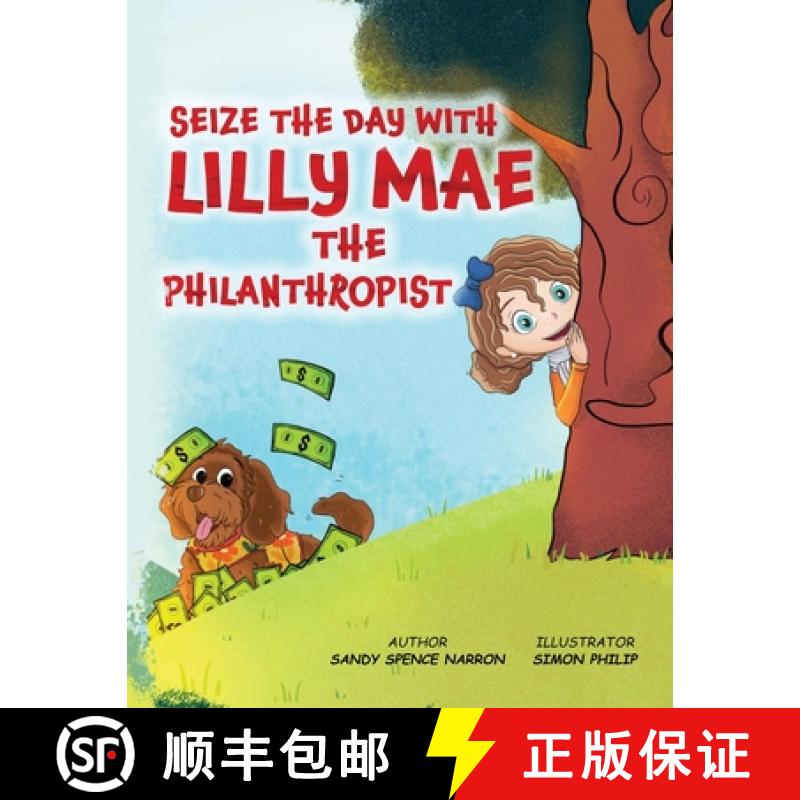 【3-4周达】Seize the Day with Lilly Mae the Philanthropist [9781917306119]