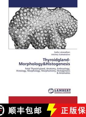 预订 Thyroidgland-Morphology&Histogenesis [9783659335488]