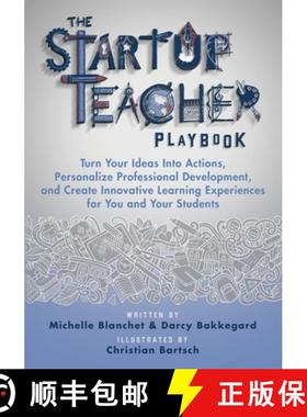 【3-4周达】Startup Teacher Playbook: Turn Your Ideas Into Actions, Personalize Professional Developme... [9781948212212]