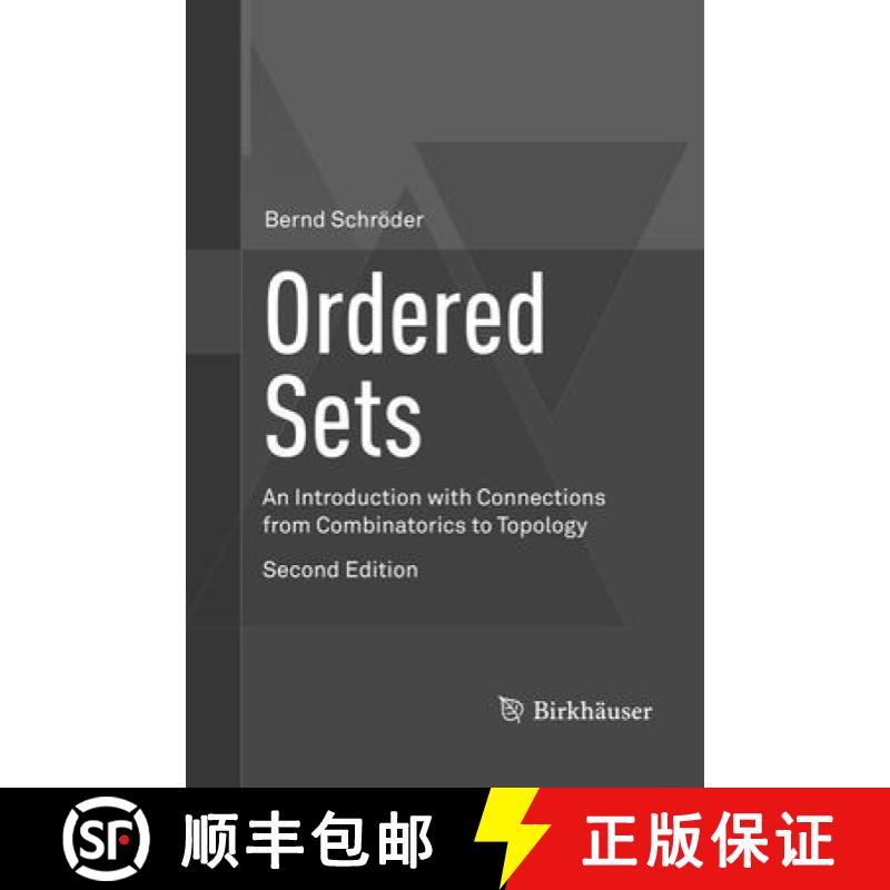 【3-4周达】Ordered Sets: An Introduction with Connections from Combinatorics to Topology [9783319806549]
