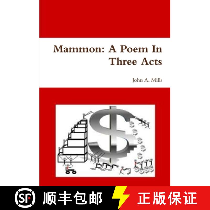 【2-3周达】Mammon: A Poem In Three Acts [9780557256082]