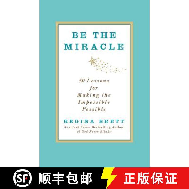 【3-4周达】Be the Miracle: 50 Lessons for Making the Impossible Possible [9781455500338]