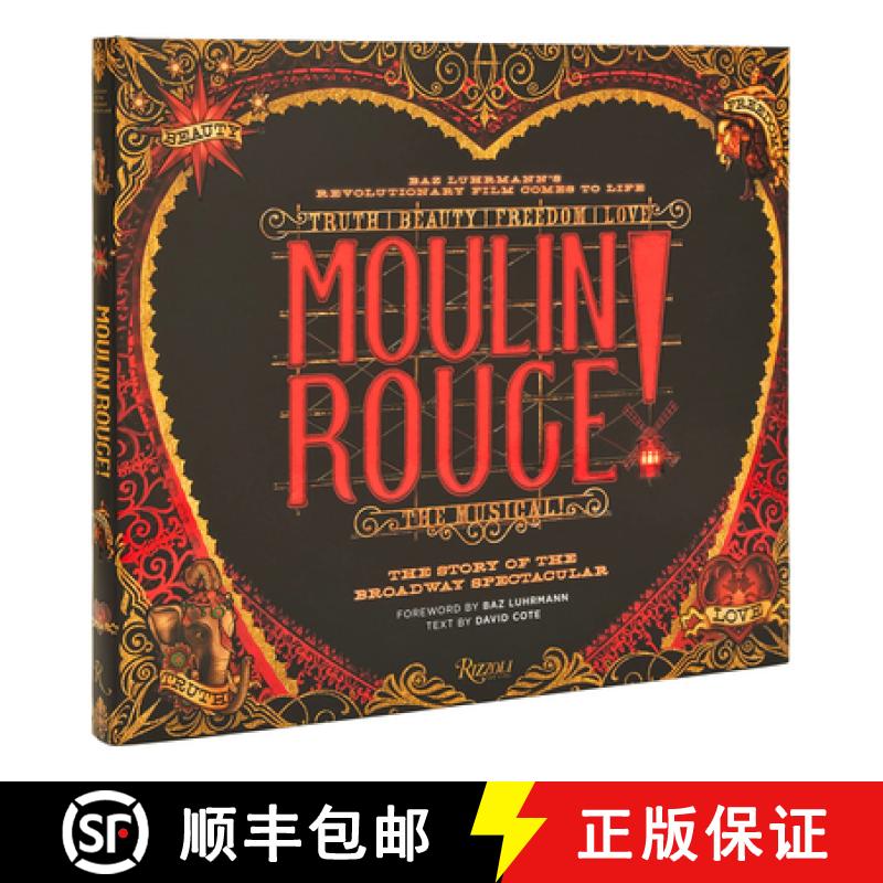 【3-4周达】Moulin Rouge! the Musical: The Story of the Broadway Spectacular [9780789339027]