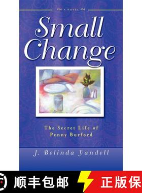 【3-4周达】Small Change : The Secret Life of Penny Burford [9781581823042]