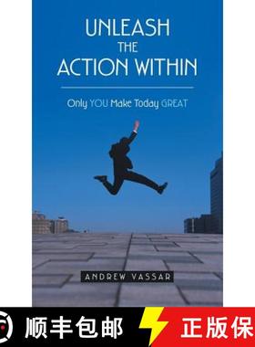【3-4周达】Unleash the Action Within: Only You Make Today Great [9781973603788]