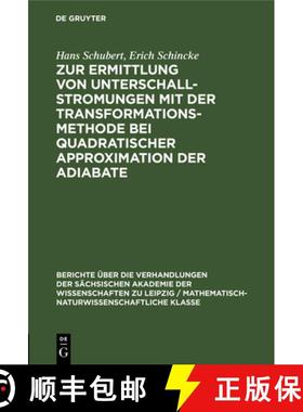 预订 Zur Ermittlung von Unterschallstromungen mit der Transformationsmethode bei quadratischer Approx... [9783112498613]
