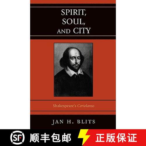 预订 Spirit, Soul, and City : Shakespeare's 'Coriolanus' [9780739115428]
