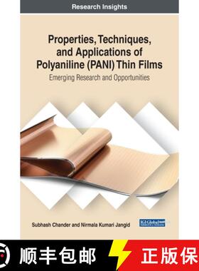 【3-4周达】Properties, Techniques, and Applications of Polyaniline (PANI) Thin Films: Emerging Resear... [9781522598961]
