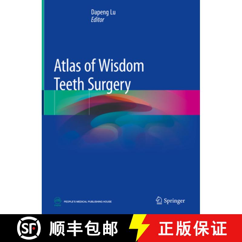 【3-4周达】Atlas of Wisdom Teeth Surgery [9789811087844]