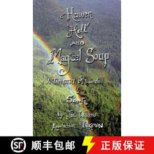 Hell Soup Heaven 9780692848890 Words and 3周达 Tapestry Magical Song