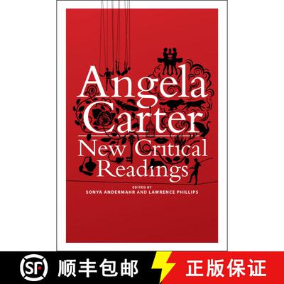 【3-4周达】Angela Carter: New Critical Readings [9781441169280]