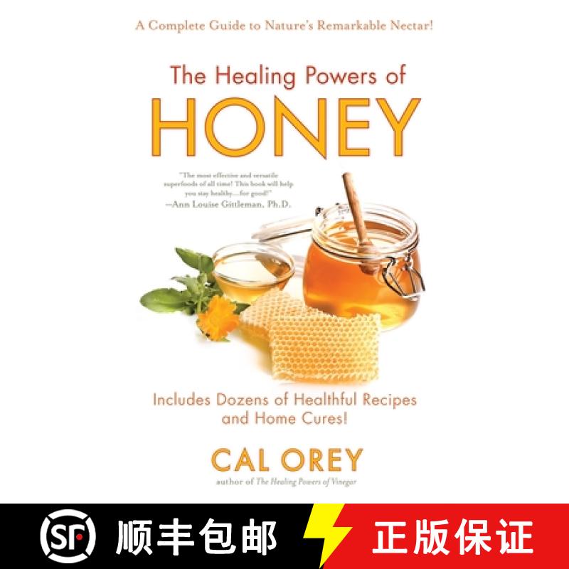 【3-4周达】The Healing Powers of Honey: The Healthy & Green Choice to Sweeten Packed with Immune-Boos... [9780758261595]