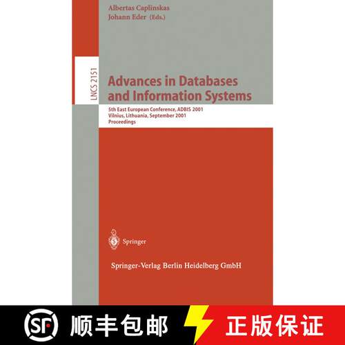【3-4周达】Advances in Databases and Information Systems : 5th East European Conference, ADBIS 2001, ... [9783540425557]