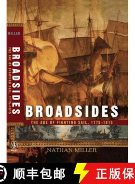 【3-4周达】Broadsides: The Age of Fighting Sail, 1775-1815 [9781620455777]