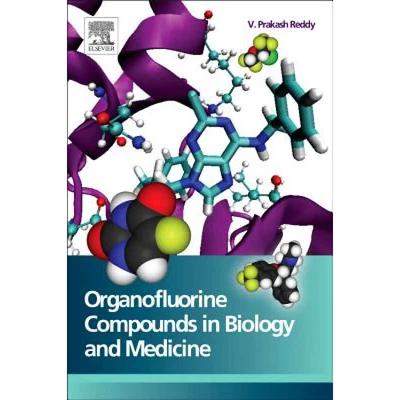 【4周达】Organofluorine Compounds in Biology and Medicine [9780444537485]