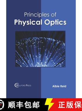 【3-4周达】Principles of Physical Optics [9781682857373]