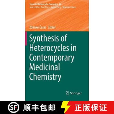 【3-4周达】Synthesis of Heterocycles in Contemporary Medicinal Chemistry [9783319399157]