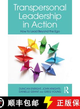 【3-4周达】Transpersonal Leadership in Action: How to Lead Beyond the Ego [9780367713898]