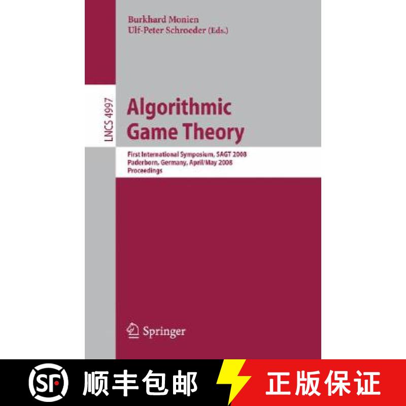 【4周达】Algorithmic Game Theory : First International Symposium, SAGT 2008, Paderborn, Germany, Apri... [9783540793083]