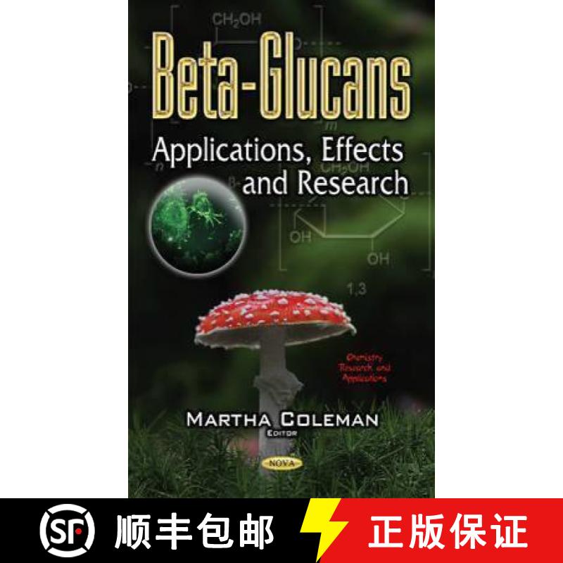 【3-4周达】Beta-Glucans: Applications, Effects and Research [9781536106282]