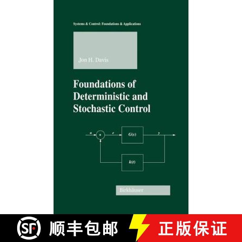 【3-4周达】Foundations of Deterministic and Stochastic Control [9780817642570]