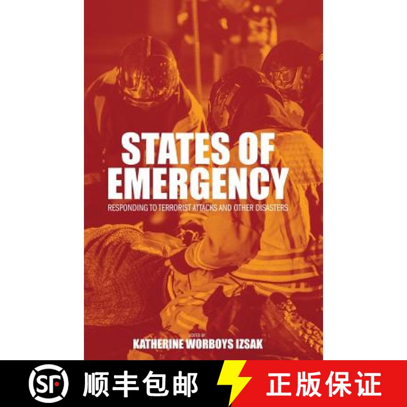 【3-4周达】States of Emergency: Responding to Terrorist Attacks and Other Disasters [9781516571772]