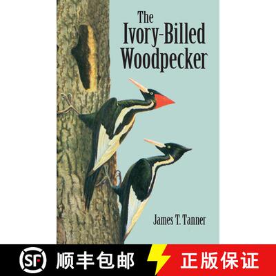 预订 The Ivory-Billed Woodpecker [9780486428376]