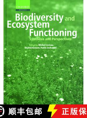 【3-4周达】Biodiversity and Ecosystem Functioning: Synthesis and Perspectives [9780198515715]