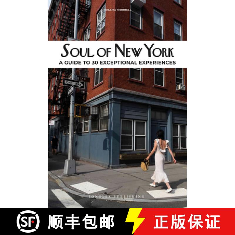 【2-3周达】Soul of New York Guide: 30 unforgettable experiences that capture the soul of New York [9782361953911]