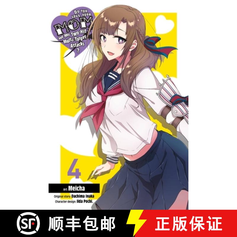 【3-4周达】Do You Love Your Mom and Her Two-Hit Multi-Target Attacks?, Vol. 4 (Manga) [9781975322502]