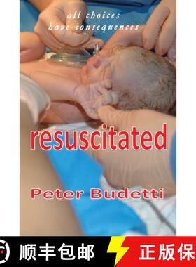 【3-4周达】Resuscitated: all choices have consequences [9781732335738]