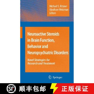 【3-4周达】Neuroactive Steroids in Brain Function, Behavior and Neuropsychiatric Disorders : Novel St... [9781402068539]