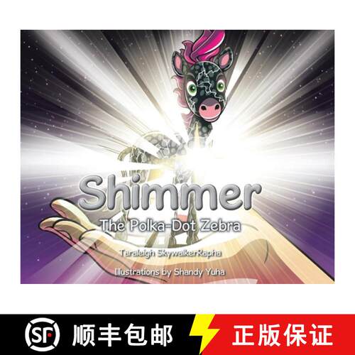 【3-4周达】精装 Shimmer: The Polka-Dot Zebra [9798888325575]