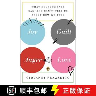About Anger Neuroscience and What Tell Love 9780143123095 Feel Joy 4周达 Guilt How Can