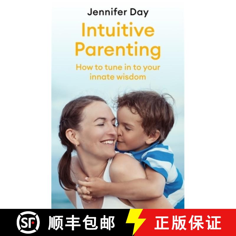 【3-4周达】Intuitive Parenting: How to Tune in to Your Innate Wisdom [9781472142184]