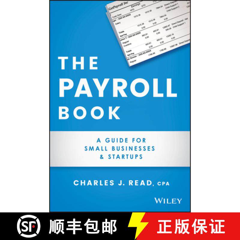 【3-4周达】The Payroll Book: A Guide For Small Businesses And Startups [Wiley经管] [9781119704430]